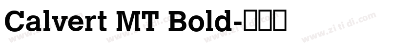 Calvert MT Bold字体转换